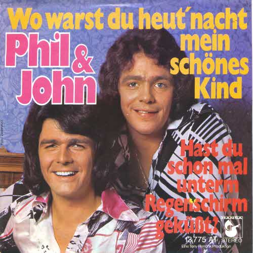 Phil & John - Wo warst du heut' nacht....