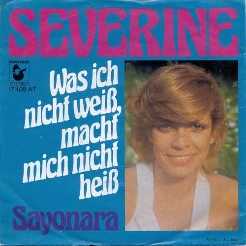 Severine - Was ich nicht weiss, macht mich nicht heiss