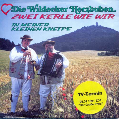 Wildecker Herzbuben - Zwei Kerle wie wir