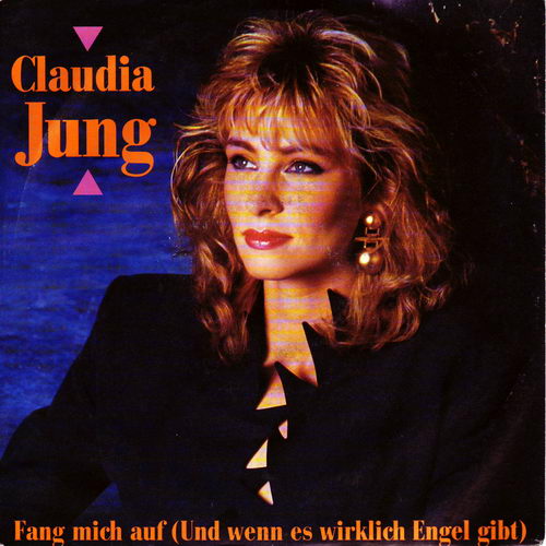 Jung Claudia - Fang mich auf (Und wenn es wirklich Engel gibt)