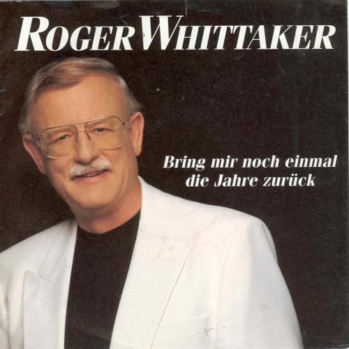 Whittaker Roger - Bring mir noch einmal die Jahre zurück