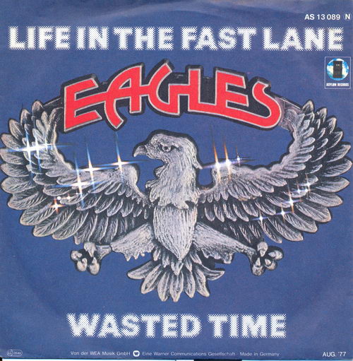 Eagles - Life in the fast lane