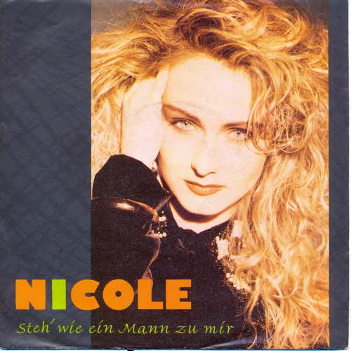 Nicole - Steh' wie ein Mann zu mir