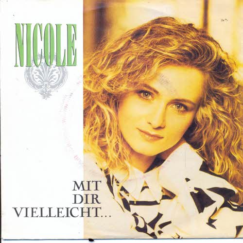 Nicole - Mit dir vielleicht....