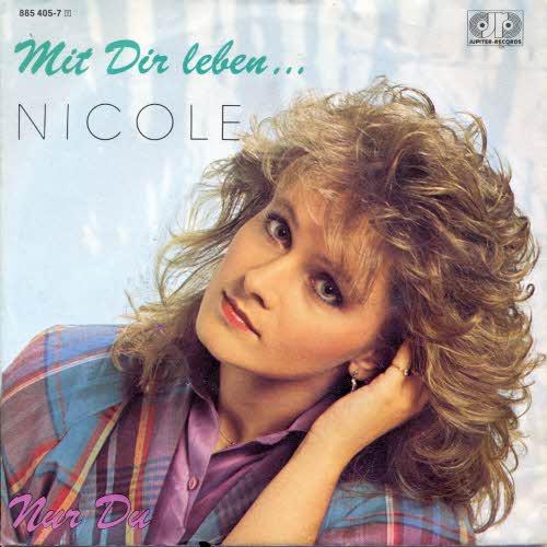 Nicole - Mit dir leben.....