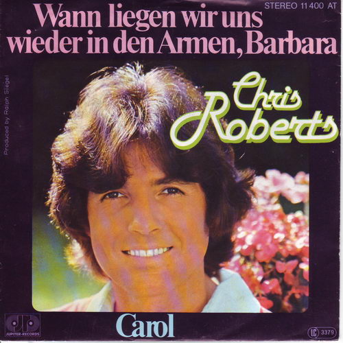 Roberts Chris - Wann liegen wir uns wieder in den Armen, Barbara