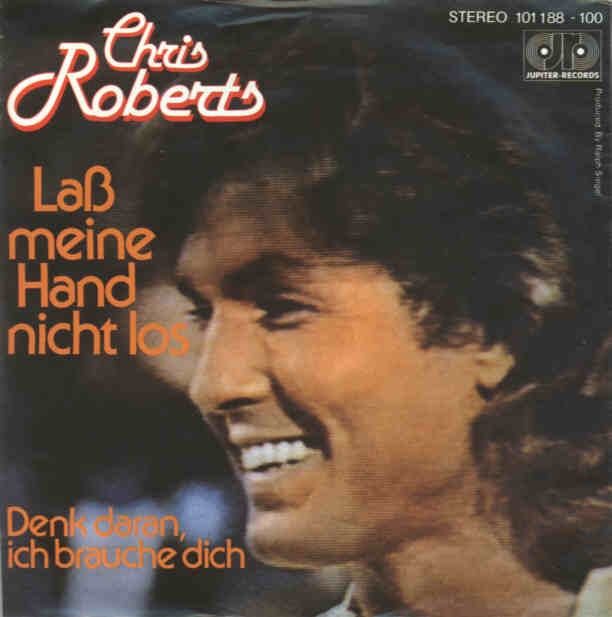 Roberts Chris - Lass meine Hand nicht los