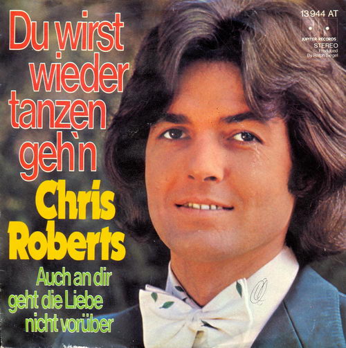 Roberts Chris - Du wirst wieder tanzen geh'n