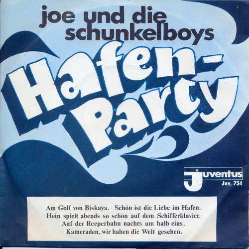 Joe & Schunkelboys - Hafen-Party