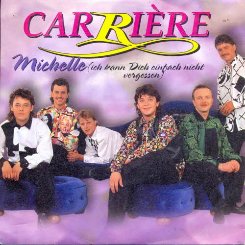 Carrière - Michelle (ich kann dich einfach nicht vergessen)