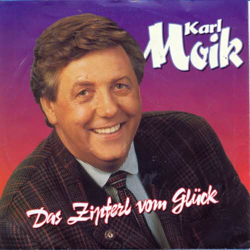 Moik Karl - Das Zipferl vom Glck