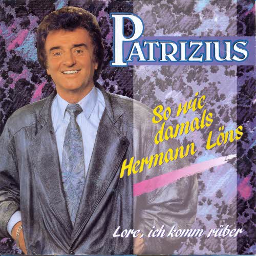 Patrizius - So wie damals Hermann Lns
