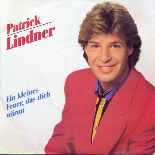 Lindner Patrick - Ein kleines Feuer, dass dich wärmt