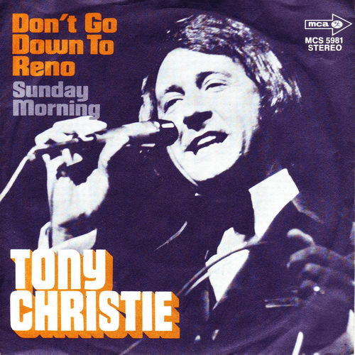 Christie Tony - Don't go down to Reno (nur Cover)