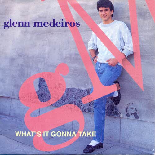 Medeiros Glenn - What`s it gonna take
