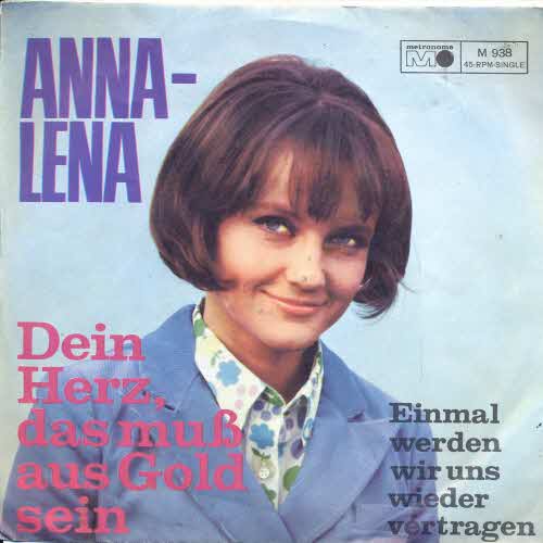 Anna-Lena - Dein Herz, dass muss aus Gold sein