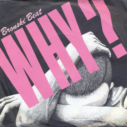 Bronski Beat - Why ?