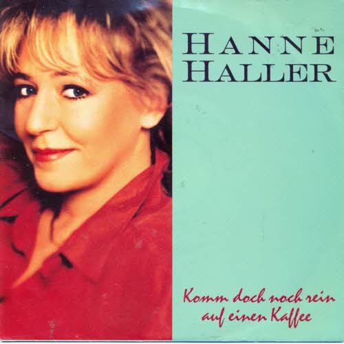 Haller Hanne - Komm doch noch rein auf einen Kaffee