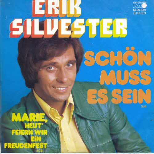 Silvester Erik - Schn muss es sein