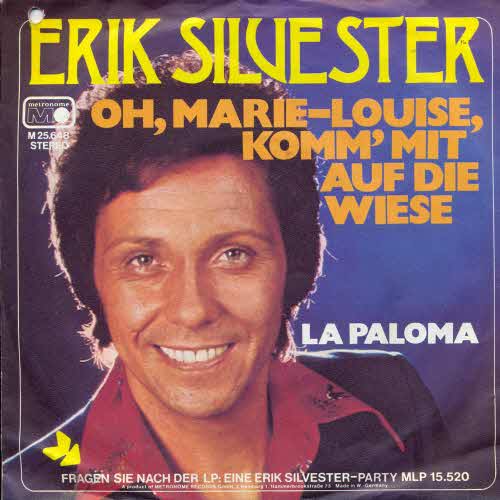 Silvester Erik - Oh, Marie-Louise, komm' mit auf die Wiese