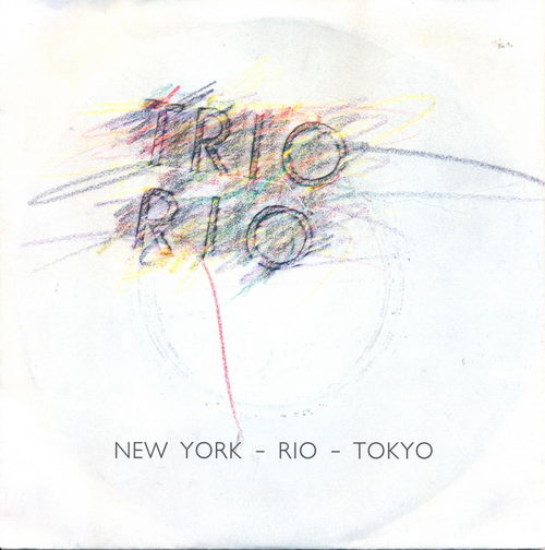 Trio Rio - New York - Rio - Tokyo (nur Cover)