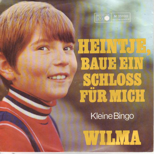 Wilma - Heintje, baue ein Schloss fr mich