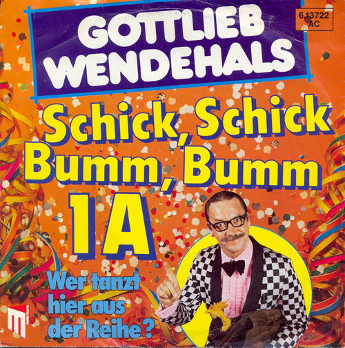 Wendehals Gottlieb - Schick, schick, bumm bumm (nur Cover)