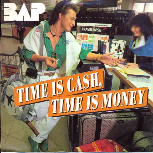 BAP - Time is cash, time is money