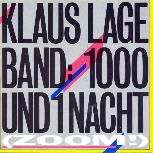 Lage Klaus & Band - 1000 und 1 Nacht