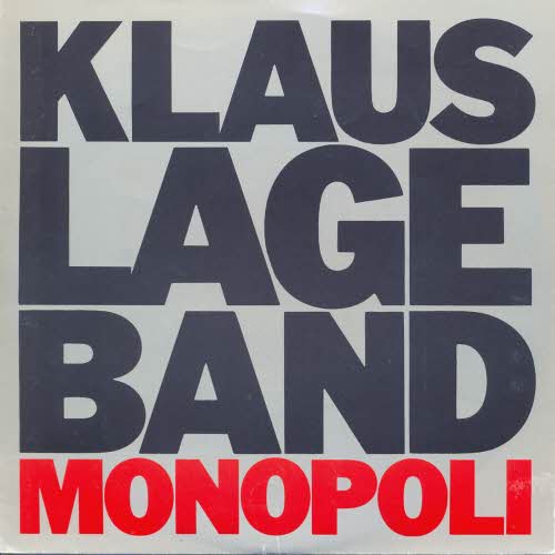 Lage Klaus & Band - #Monopoli