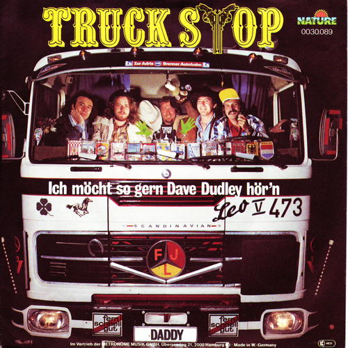 Truck Stop - Ich möcht' so gern Dave Dudley hör'n