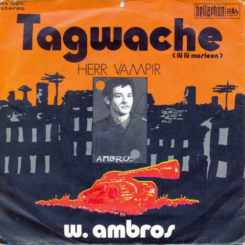 Ambros W. - Tagwache (Lü lü Marleen)