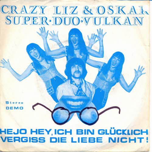 Crazy, Liz & Oskar - #Hejo, hey, ich bin glcklich