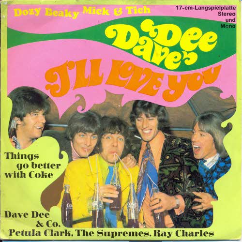 Dee Dave, Dozy... - #I'll love you (Coke-Werbung)