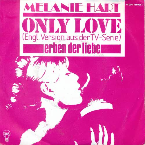 Hart Melanie - Only love (Erben der Liebe)