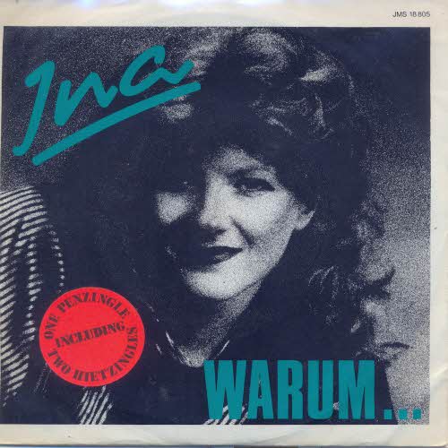 Ina - Warum / Don`t get in touch with love
