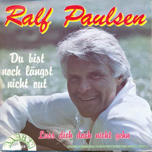 Paulsen Ralf - Du bist noch lngst nicht out