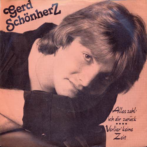 Schnherz Gerd - Alles zahl` ich dir zurck