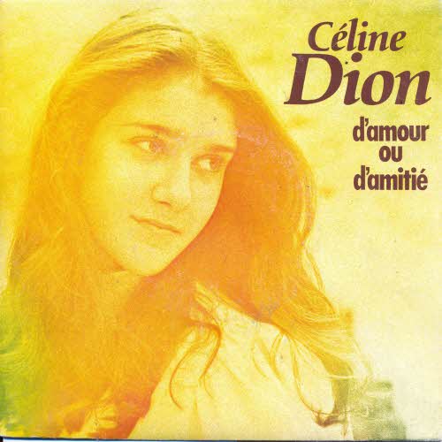 Dion Celine - D'amour ou d'amitie