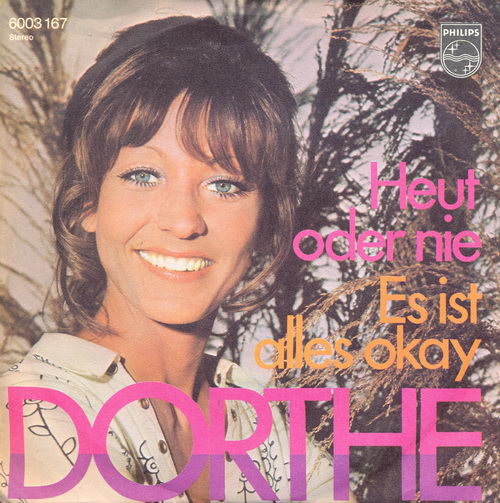 Dorthe - Heut' oder nie