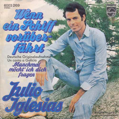 Iglesias Julio - Wenn ein Schiff vorber fhrt (nur Cover)