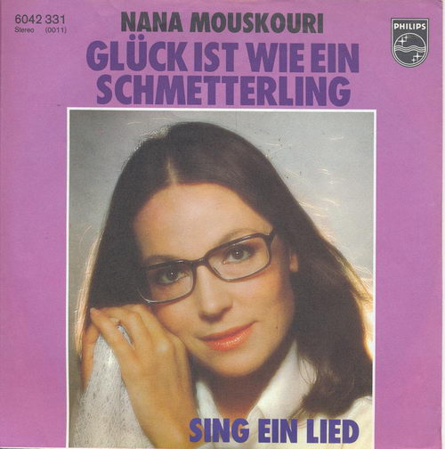 Mouskouri Nana - Glck ist wie ein Schmetterling