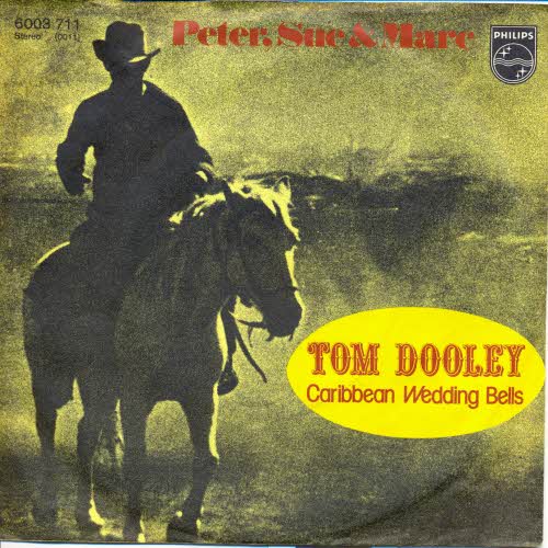 Peter, Sue & Marc - Tom Dooley (nur Cover)