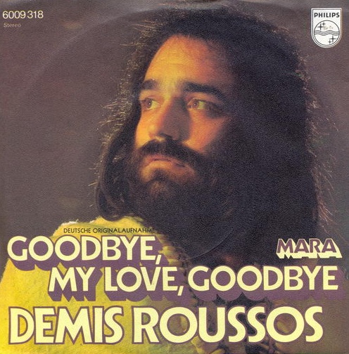 Roussos Demis - Goodbye, my love, goodbye