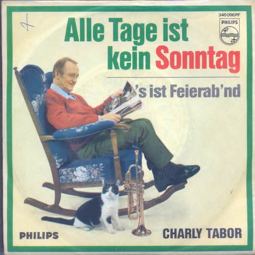 Tabor Charly - Alle Tage ist kein Sonntag (weisse PROMO)