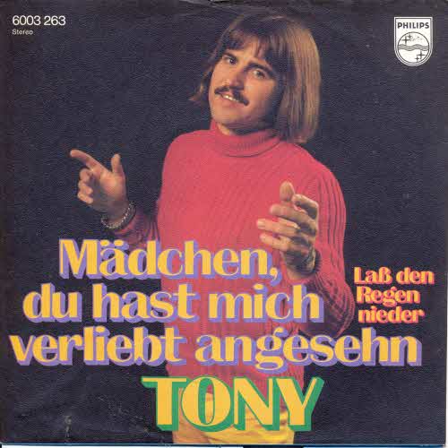 Tony - Mdchen, du hast mich verliebt angesehn