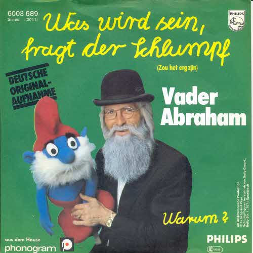 Vader Abraham - Was wird sein, fragt der Schlumpf