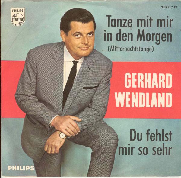 Wendland Gerhard - Tanze mit mir in den Morgen