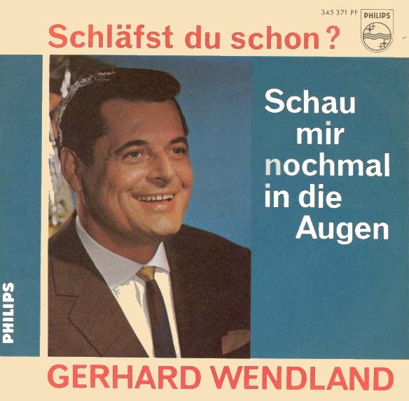 Wendland Gerhard - Schlfst du schon