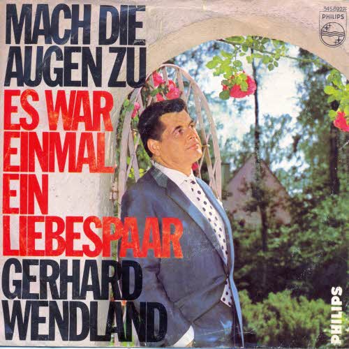 Wendland Gerhard - Mach die Augen zu